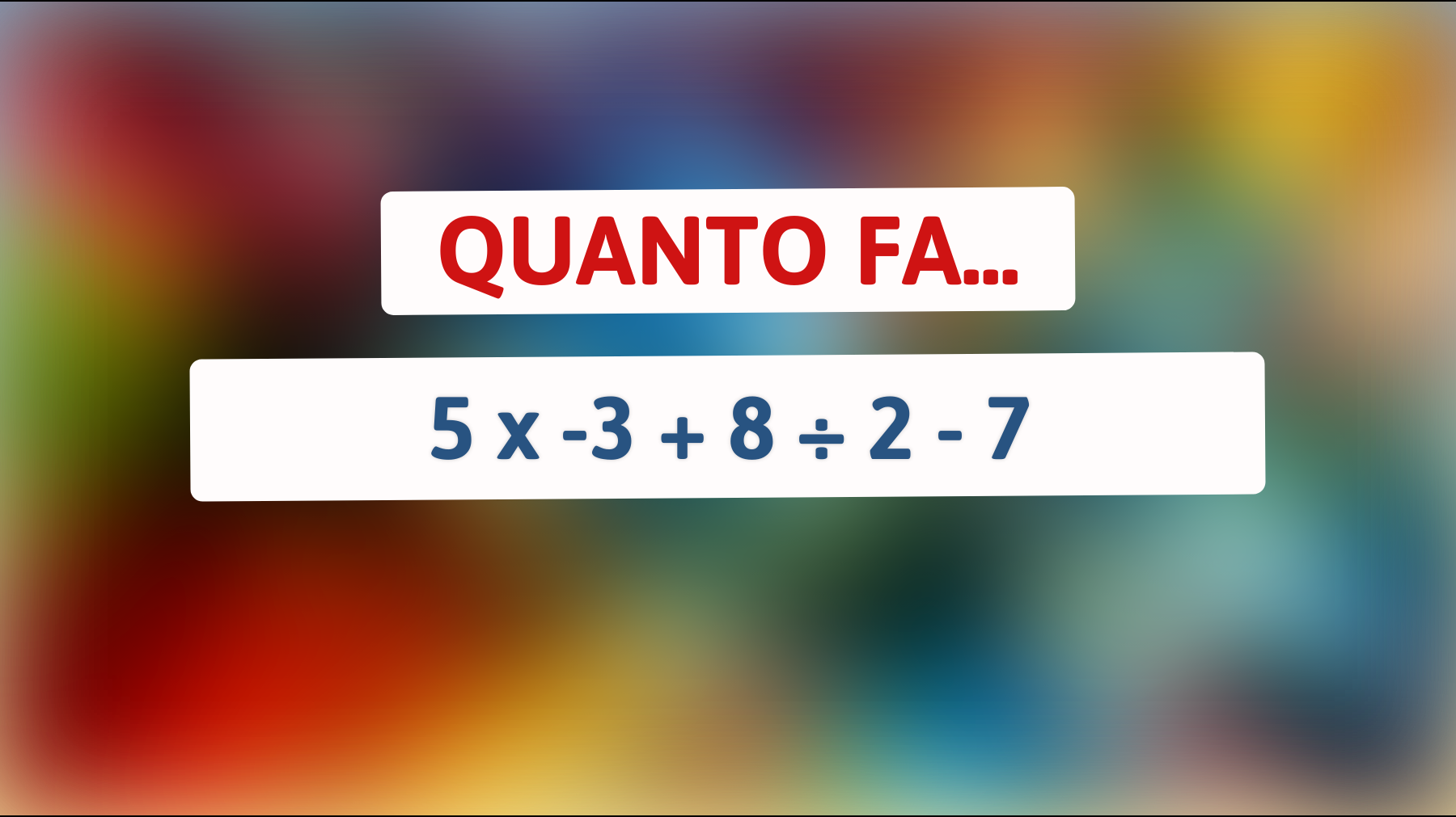 \"Solo le menti più brillanti risolveranno questo enigma matematico apparentemente semplice: sei tra loro?\""